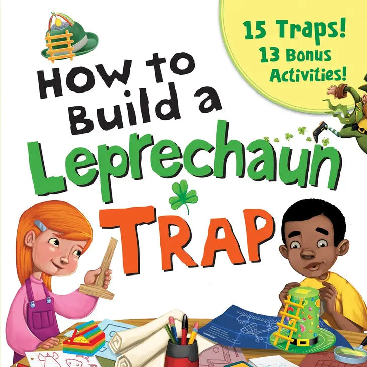 (BC) How To Build A Leprechaun Trap