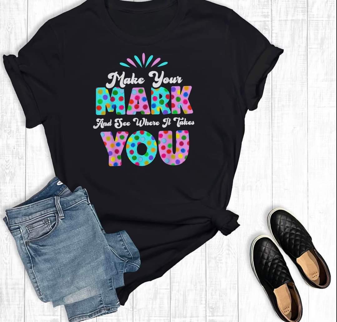 Make Your Mark T Shirt- black