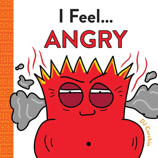 I Feel...Angry: Solutions To Help Kids Calm Down (Hc)